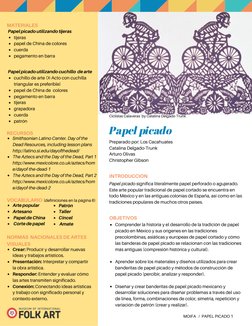 Comprender la historia y el desarrollo de la tradición de papel
picado en México y sus orígenes en las tradiciones
precolombi