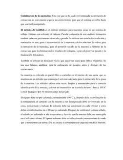 Culminación de la operación: Una vez que se ha dado por terminada la operación de 
extracción, es conveniente esperar un cier