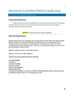 1 
1 
ADVANCED PLACEMENT FRENCH 2018-2019 
MME. TAYLOR, STAYLOR@SOMERVILLESCHOOLS.ORG 
 
Purpose of Assignments: 
 
Students