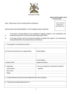 1
 
 
 
 
 
 
         THE REPUBLIC OF UGANDA 
 
PUBLIC SERVICE FORM 3 (PSF 3) 
                                 [Revised 2