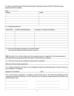 3
(ii)  Have you passed Uganda Advanced Certificate of Education Exams [UACE]? Indicate the year, 
subjects and level of pa