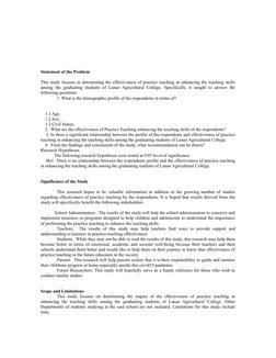 Statement of the Problem
This study focuses in determining the effectiveness of practice teaching in enhancing th