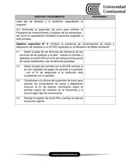 OBJETIVOS / PROCEDIMIENTOS 
RESPONSABLE 
cada tipo de almacén y si recibieron capacitación al 
respecto. 
3.3. Entrevis