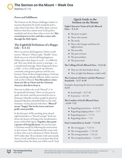 Power and Fulfillment 
The Sermon on the Mount challenges readers to 
measure themselves by God’s standards and to 
value wha
