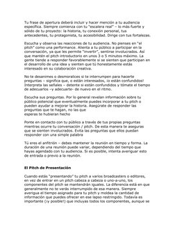 Tu frase de apertura deberá incluir y hacer mención a tu audiencia 
específica. Siempre comienza con tu “escalera real” – lo