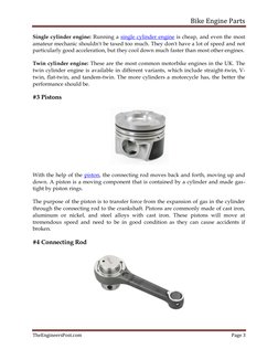 Bike Engine Parts 
 
TheEngineersPost.com 
Page 3 
 
Single cylinder engine: Running a single cylinder engine  (https://en.wi