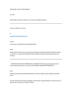 🚮suspender cuenta de WhatsApp🚮
By: mrkx
Este método consiste en reportar a un usuario por difundir child porn
Vamos a redac