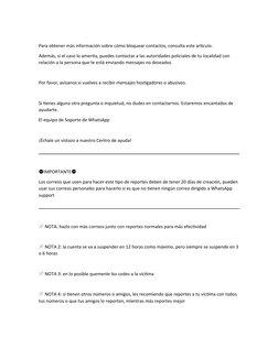 Para obtener más información sobre cómo bloquear contactos, consulta este artículo.
Además, si el caso lo amerita, puedes con