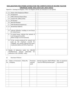 DECLARATION FOR OTHER SAVINGS FOR THE COMPUTATION OF INCOME TAX FOR 
FINANCIAL YEAR: 2022-2023 (AY: 2023-2024) 
Opted for :