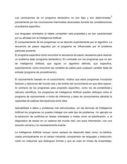 Las  conclusiones  de  un  programa  declarativo  no  son  fijas  y  son  determinadas
parcialmente por las conclusiones inte