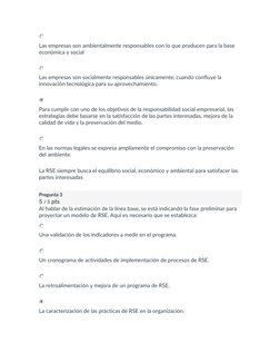 Las empresas son ambientalmente responsables con lo que producen para la base 
económica y social 
  
   
Las empresas so