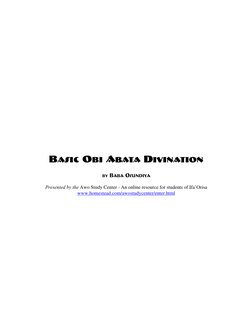 BASIC OBI ABATA DIVINATION 
 
by BABA OSUNDIYA 
 
Presented by the Awo Study Center - An online resource for students of If