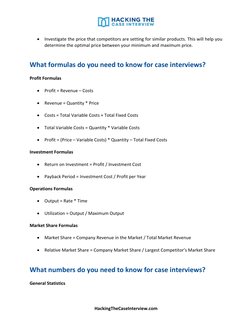 HackingTheCaseInterview.com 
 
• Investigate the price that competitors are setting for similar products. This will help yo