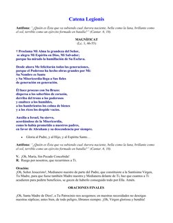Catena Legionis
Antífona: “¿Quién es Ésta que va subiendo cual Aurora naciente, bella como la luna, brillante como 
el sol, t