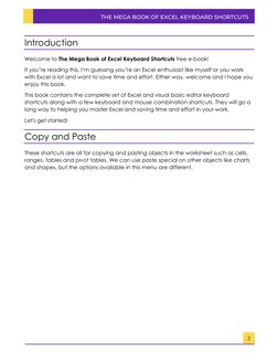 Introduction 
Welcome to The Mega Book of Excel Keyboard Shortcuts free e-book! 
If you’re reading this, I’m guessing you’r