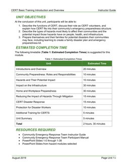 CERT Basic Training Introduction and Overview 
Instructor Guide 
August 2019
Page Unit 1-i 
 UNIT OBJECTIVES 
At the conclusi