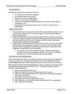 CERT Basic Training Introduction and Overview 
Instructor Guide 
August 2019
Page Unit 1-ii 
 EQUIPMENT 
The following equipm