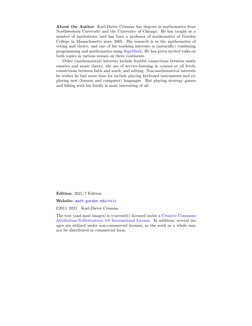 About the Author Karl-Dieter Crisman has degrees in mathematics from
Northwestern University and the University of Chicago. H