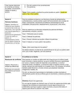 Crear buenas relaciones 
en la familia con tiempo 
de calidad, comunicación, 
trabajo en equipo y 
aprecio.
5.
Pon de tu part