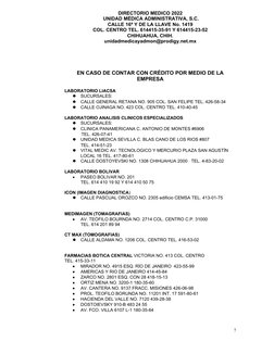 DIRECTORIO MEDICO 2022
 UNIDAD MÉDICA ADMINISTRATIVA, S.C.
CALLE 16ª Y DE LA LLAVE No. 1419
COL. CENTRO TEL. 614415-35-91 Y 6