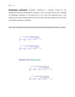 6 | P a g e
Ramanujan  summation: Ramanujan  summation is  a  technique  invented  by  the
mathematician Srinivasa Ramanujan 