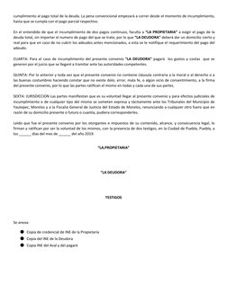 cumplimiento al pago total de la deuda. La pena convencional empezará a correr desde el momento de incumplimiento,
hasta que