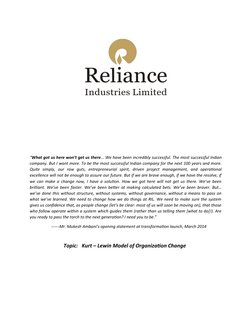 “What got us here won’t get us there… We have been incredibly successful. The most successful Indian
company. But I want more