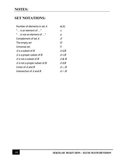  
44 
SEKOLAH  BUKIT SION – IGCSE MATH REVISION 
 
NOTES: 
 
SET NOTATIONS: 
 
 
 
 
 
 
 
 
 
 
 
 
 
 
 
 
 
 
 
