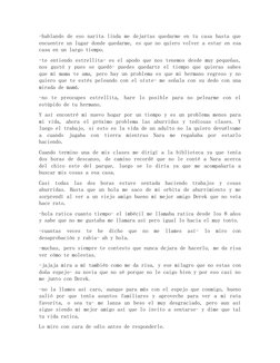 -hablando de eso narita linda me dejarías quedarme en tu casa hasta que
encuentre un lugar donde quedarme, es que no quiero v