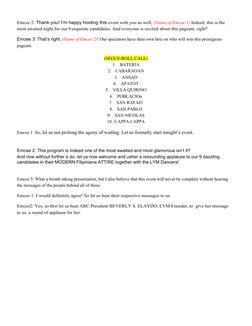 Emcee 2: Thank you! I’m happy hosting this event with you as well, (Name of Emcee 1) Indeed, this is the 
most awaited night