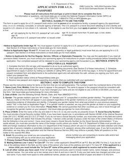 U.S. Department of State
APPLICATION FOR A U.S.
PASSPORT
OMB Control No. 1405-0004 Expiration Date:
04-30-2025 Estimated Burd