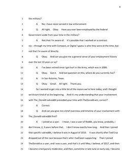 1 
the military? 
2 
3 
A 
Q 
8 
No, I have never served in law enforcement. 
All right. 
Okay. 
Have you ever been employed