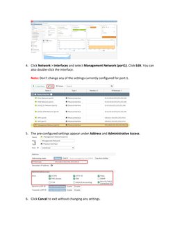 4. Click Network > Interfaces and select Management Network (port1). Click Edit. You can 
also double-click the interface