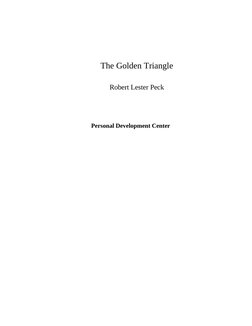 The Golden Triangle
Robert Lester Peck
Personal Development Center
 
 
