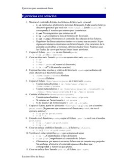 Ejercicios para usuarios de linux 
Luciene Silva de Souza 
1
Ejercicios con solución  
1. Mostrar el contenido de todos los f