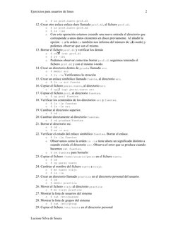Ejercicios para usuarios de linux 
Luciene Silva de Souza 
2
o 
$ ln prof.nuevo prof.d1  
12. Crear otro enlace enlace duro l