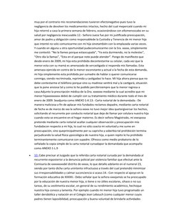 muy por el contrario mis recomendaciones tuvieron efectonegativo pues tuvo la 
negligencia de devolver los medicamentos intac