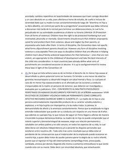 acordado; cambios repentinos en lasactividades de xxxxxxxxx que traen consigo desorden 
y un caos absoluto en su vida, pues a