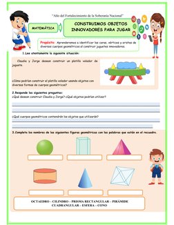 1.Lee atentamente la siguiente situación:
Claudia  y  Jorge  desean  construir  un  platillo  volador  de
juguete.
¿Cómo podr