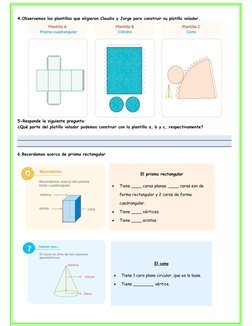4.Observemos las plantillas que eligieron Claudia y Jorge para construir su platillo volador.
5-Responde la siguiente pregunt