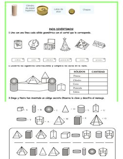 ¡NOS DIVERTIMOS!
1.Une con una línea cada sólido geométrico con el cartel que le corresponda.
2.Observa las siguientes constr