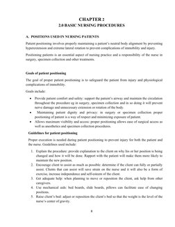 CHAPTER 2
2.0 BASIC NURSING PROCEDURES
A. POSITIONS USED IN NURSING PATIENTS
Patient positioning involves properly maintainin