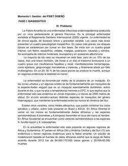 Momento I: Gestión  del PSIET DISEÑO   
 FASE I: DIAGNOSTICO 
El  Problema
      La Fiebre Amarilla es una enfermedad infecci