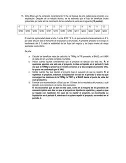 15. Doña Elba Lazo ha comprado recientemente 10 ha. de bosque de pino radiata para proceder a su
explotación. Después de un e
