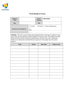 Work Handover Form
Employee
Name
Direct
Manager
Saif Ghaith
Dep.
Title
 
Reason for work handover
☐ Vacation       ☐ Transfer