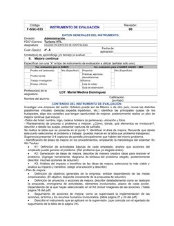 Código
INSTRUMENTO DE EVALUACIÓN
Revisión:
F-SGC-033
00
DATOS GENERALES DEL INSTRUMENTO.
División:
Administración.
FDC*/Carre