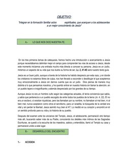 OBJETIVO:
“Integrar en la formación familiar actos             espirituales, que acerquen a los adolescentes
a un mejor conoc