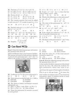 25.	 Factorise: x2 + (a + b + c)x + ab + bc 
(a)	 (x + a)(x + b + c)	
(b)	 (x + a)(x + a + c)
(c)	 (x + b)(x + a + c)	
(d)	 (