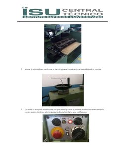 Ajustar la profundidad con la que se hará la primera fricción entre el juego de piedras y culata 
 
Encender la maq