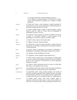 2 
Cap. C-19 
Consumer Protection Act 
(iv) in respect of the sale of goods intended for resale, or 
(v) for industrial or bu